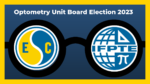 2023 Optometry Unit Board Election, Nominations Now Open